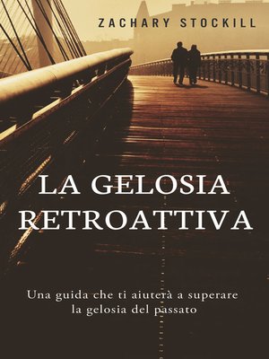 cover image of La Gelosia Retroattiva